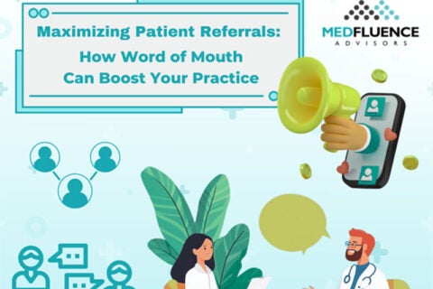 Maximizing Patient Referrals