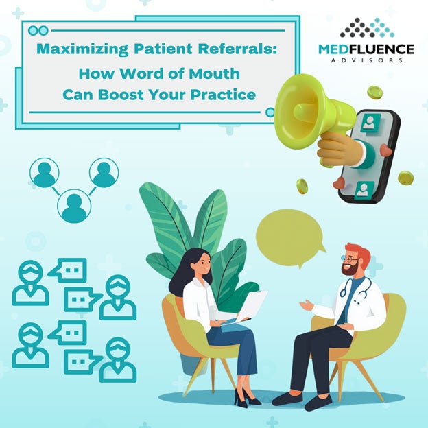 Maximizing Patient Referrals
